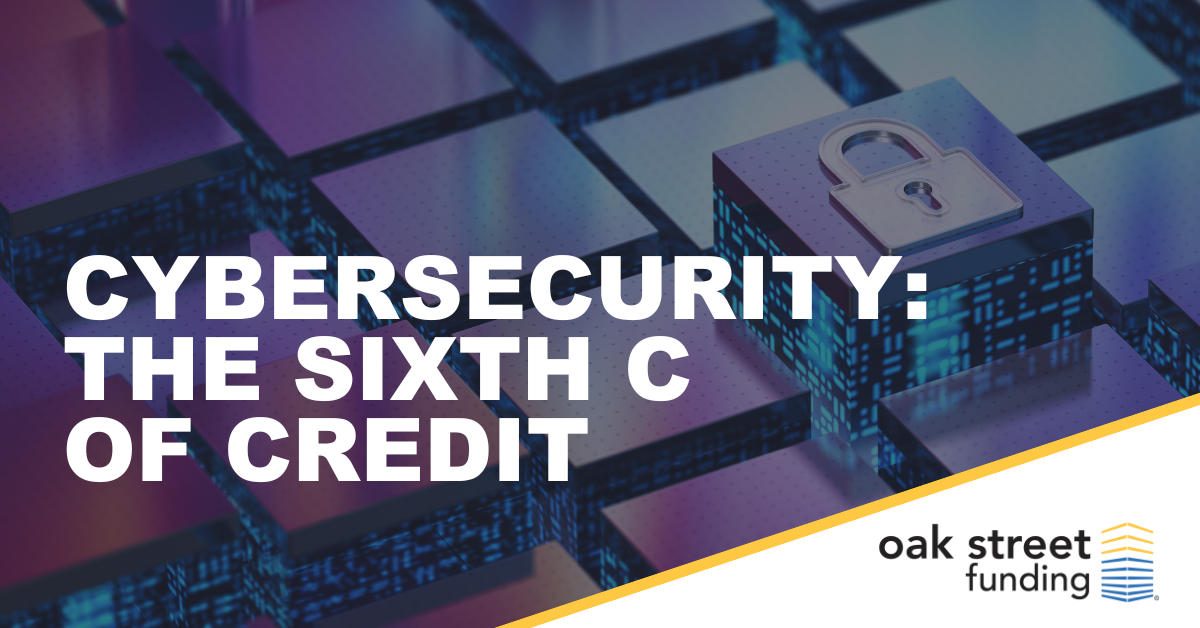 Cybersecurity: The Sixth C of Credit